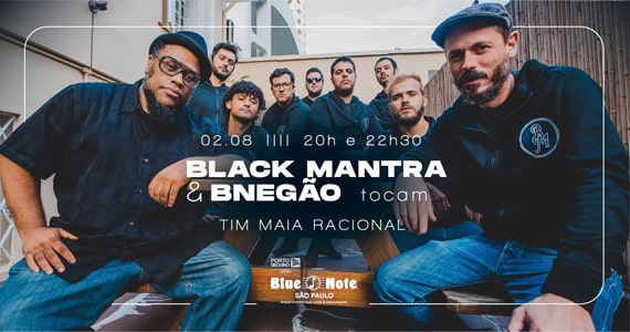 Black Mantra e BNegão tocam Tim Maia Racional no Blue Note Eventos BaresSP 570x300 imagem
