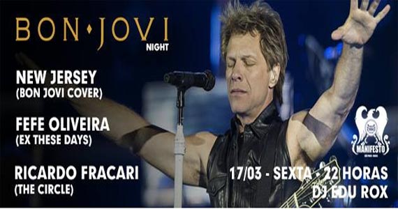 Especial Bon Jovi com os maiores sucessos da banda hard-rock norte-americana no Manifesto Bar Eventos BaresSP 570x300 imagem