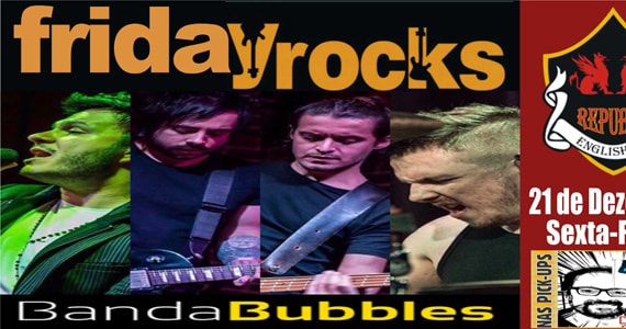 Show da banda Bubbles no Republic Pub Eventos BaresSP 570x300 imagem