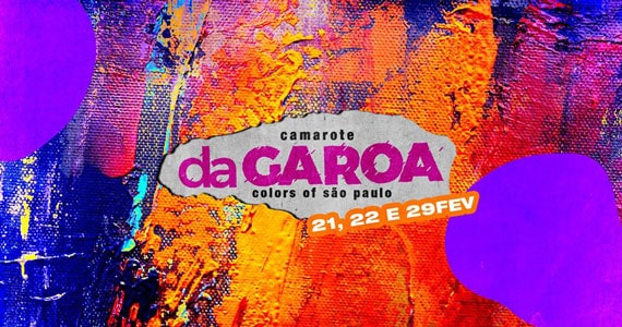 Camarote DaGaroa apresente line-up para o Carnaval Camarote DaGaroa apresente line-up para o Carnaval