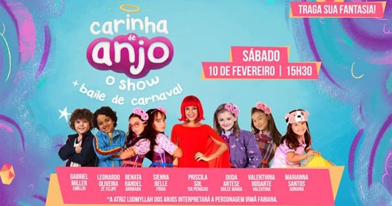 Da telinha da TV para o palco do Espaço das Américas - Carinha de Anjo - O Show