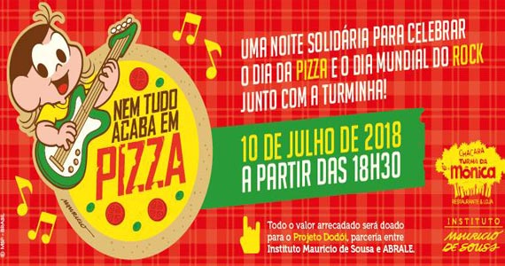 Evento beneficente Ne Tudo Acaba em Pizza com Magali e Cebolinha na Chácara Turma da Mônica Evento beneficente Ne Tudo Acaba em Pizza com Magali e Cebolinha na Chácara Turma da Mônica