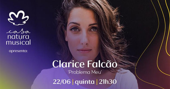 Casa Natura Musical apresenta Clarice Falcão no show Problema Meu Eventos BaresSP 570x300 imagem