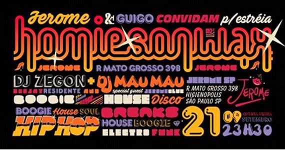 Festa Homies On Wax estreia hoje no Club Jerome com Zegon e Guido Eventos BaresSP 570x300 imagem