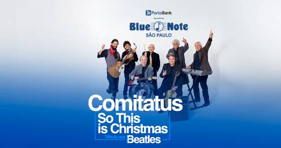 Banda Comitatus faz show de Natal no Blue Note São Paulo Eventos BaresSP 570x300 imagem