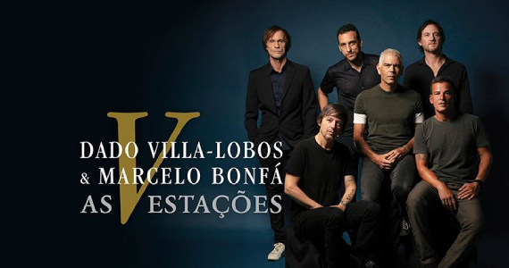 Dado Villa-Lobos e Marcelo Bonfá na Expo Dom Pedro - Campinas Eventos BaresSP 570x300 imagem