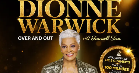 Dionne Warwick se despede dos palcos com a turnê “Over and Out: A Farewell Tour” Dionne Warwick se despede dos palcos com a turnê “Over and Out: A Farewell Tour”