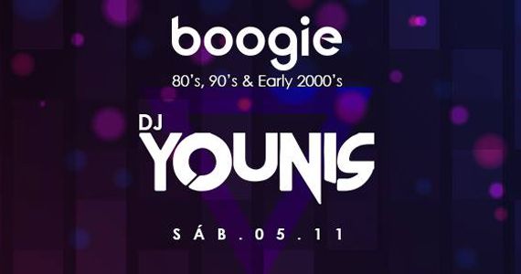 Sábado tem Dj Younis no comando da pista da Boogie Disco Concept Sábado tem Dj Younis no comando da pista da Boogie Disco Concept