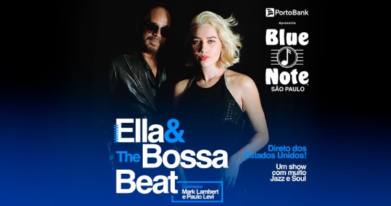 Ella & The Bossa Beat no Blue Note São Paulo