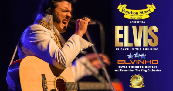 Elvis Tribute By Elvinho no Bourbon Street Eventos BaresSP 570x300 imagem