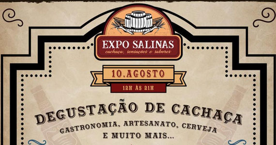 Expo Salinas traz Degustações de Cachaça à Vontade, Arte e Gastronomia