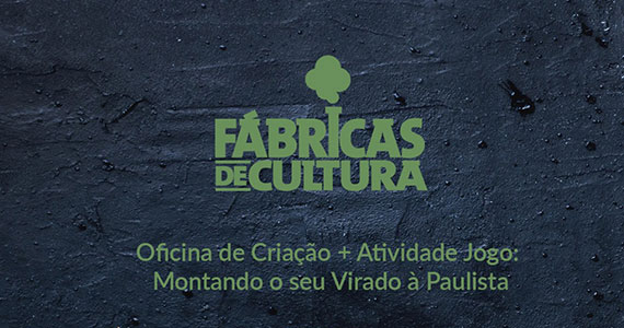 Fábricas de Cultura realizam ações para o SP Gastronomia