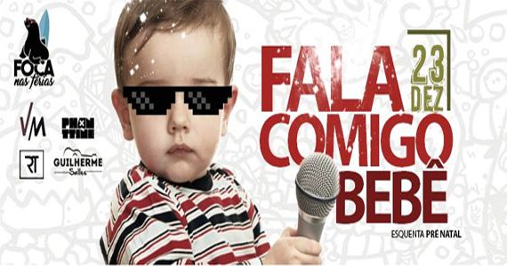 Sexta acontece a festa Fala Comigo Bebê, esquenta para o Natal, na Moby Club