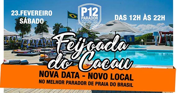 Feijoada do Cacau Menezes acontece no P12 Parador Internacional