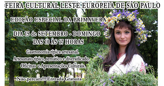 Domingo é dia de Feira Cultural Leste Europeia na Rua Aracati Mirim