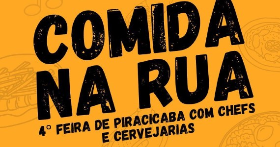 4ª Feira Gastronômica de comida na Rua em Piracicaba