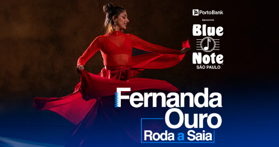 Fernanda Ouro - Roda a Saia no Blue Note São Paulo