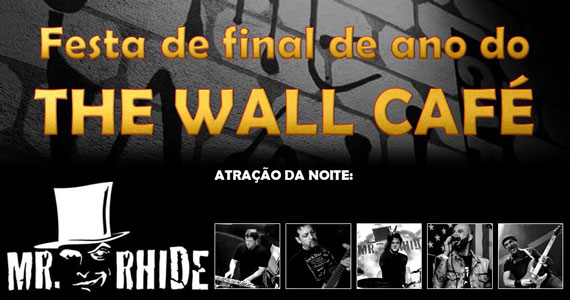 The Wall Café apresenta a Banda Mr. Rhide com os clássicos do rock Eventos BaresSP 570x300 imagem