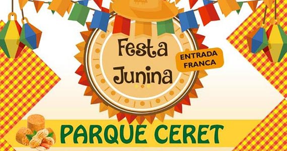 Festa Junina agita Parque CERET neste final de semana Eventos BaresSP 570x300 imagem