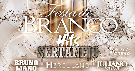 Festa do Branco Hits Sertanejo com Rafael Moreno, Bruno Liano, Herculano e mais no San Diego  Eventos BaresSP 570x300 imagem