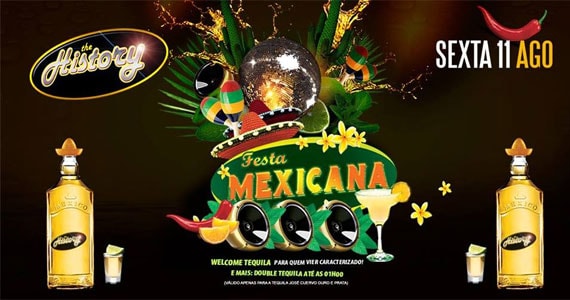 The History apresenta na sexta-feira 11 de agosto a Festa Mexicana Eventos BaresSP 570x300 imagem