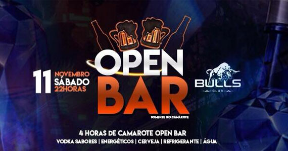Festa Camarote Open Bar está de volta a Bulls Club