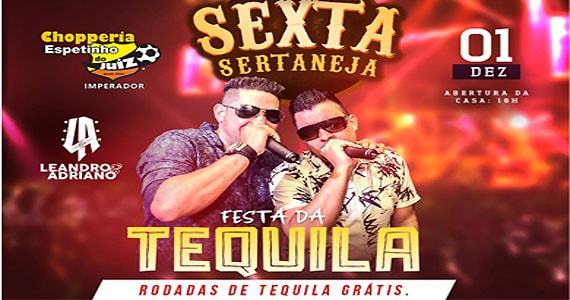 Sexta Sertaneja com a Festa da Tequila no Bar Espetinho do Juiz