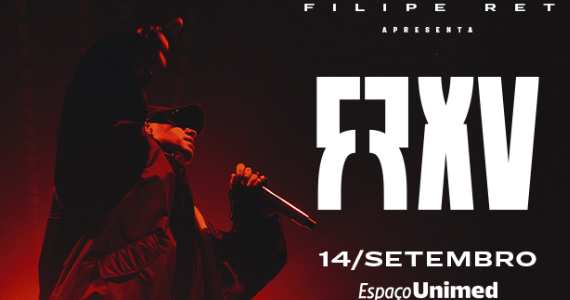 Filipe Ret Apresenta FRXV no Espaço Unimed Filipe Ret Apresenta FRXV no Espaço Unimed