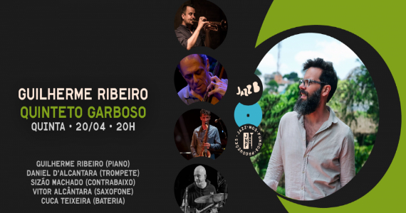 Quinteto Garboso - Guilherme Ribeiro no JazzB
