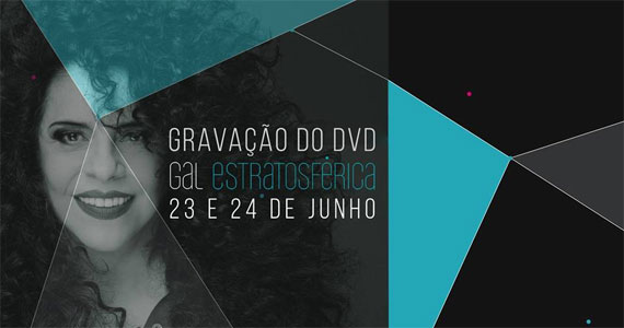 Casa Natura Musical recebe a cantora Gal Costa gravando o seu mais novo DVD ‘Estratosférica’ Eventos BaresSP 570x300 imagem