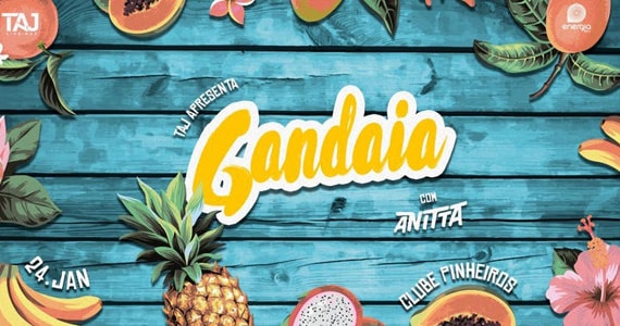 Gandaia promete agitar o verão com show de Anitta