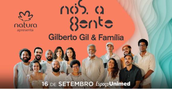 Gilberto Gil e Família em grande show no Espaço Unimed Gilberto Gil e Família em grande show no Espaço Unimed