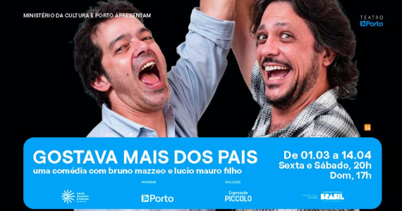 'Gostava mais dos Pais' com Bruno Mazzeo e Lucio Filho no Teatro Porto 'Gostava mais dos Pais' com Bruno Mazzeo e Lucio Filho no Teatro Porto