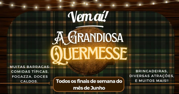 Grandiosa Quermesse Santa Terezinha