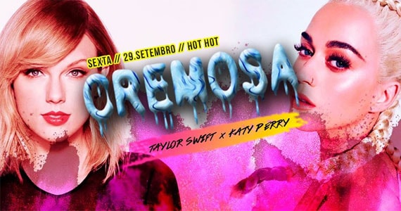 Hot Hot tem Noite Cremosa especial Taylor Swift x Katy Perry Eventos BaresSP 570x300 imagem