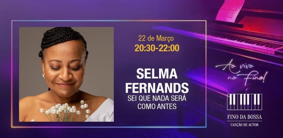 Selma Fernands no Fino da Bossa
