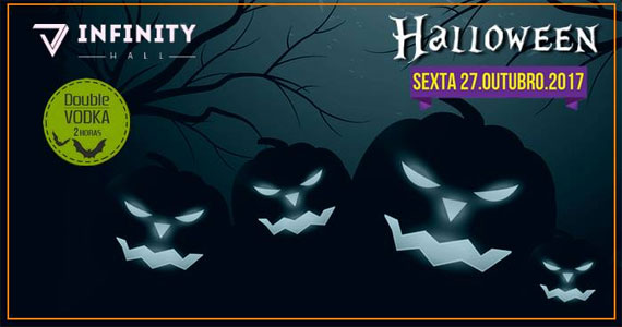 Halloween Infinity Hall 2017 - Gostosuras ou Travessuras?