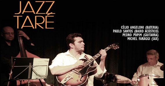 Jazz Taré faz releituras de standards de Jazz e MPB no palco do Ao Vivo Music Eventos BaresSP 570x300 imagem