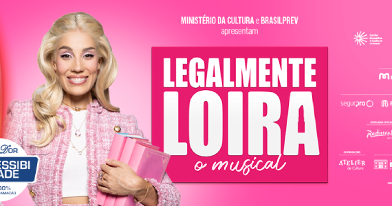 Legalmente Loira - O Musical no Teatro Claro SP