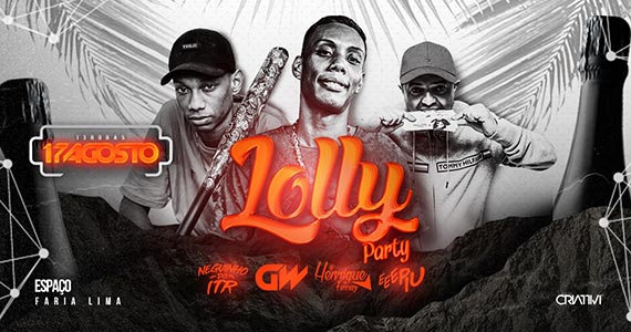 Lolly Party convida MC GW, MC Neguinho do ITR e DJ Piu Eventos BaresSP 570x300 imagem