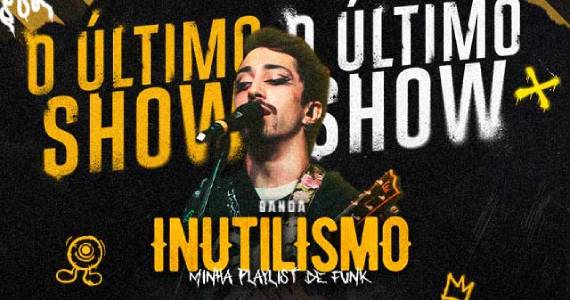 Lucas Inutilismo no Espaço Unimed Lucas Inutilismo no Espaço Unimed