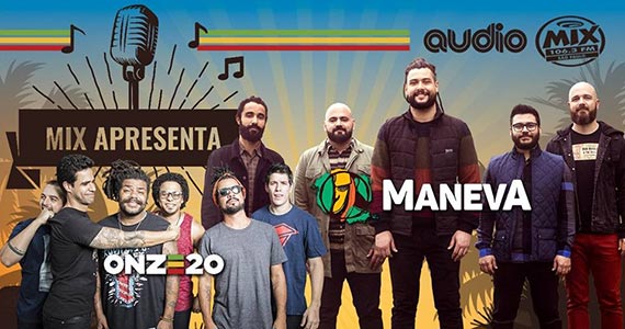 Festival Mix Apresenta traz atrações como Onze:20 e Maneva Festival Mix Apresenta traz atrações como Onze:20 e Maneva