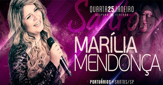 Marília Mendonça canta os seus sucessos na Associação Atlética dos Portuários de Santos Eventos BaresSP 570x300 imagem