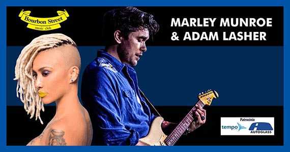 Marley Munroe e Adam Lasher juntos no palco do Bourbon Street Music Club Eventos BaresSP 570x300 imagem