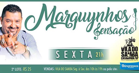 Marquynhos Sensação chega à Vila do Samba para animar o público Eventos BaresSP 570x300 imagem