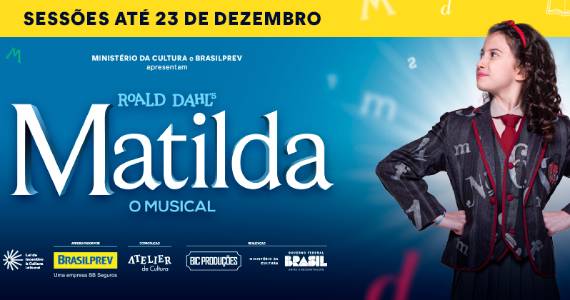 Matilda - O Musical no Teatro Claro SP