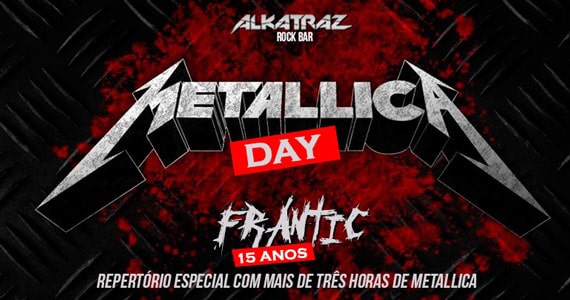 Alkatraz Rock Bar realiza o Metallica Day com a banda Frantic Eventos BaresSP 570x300 imagem