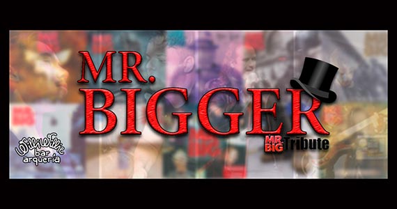 Willi Willie recebe a banda Mr. Bigger