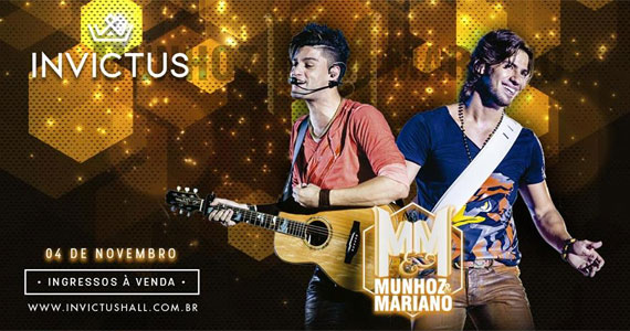 Show de Munhoz e Mariano traz os seus sucessos para o Invictus Hall