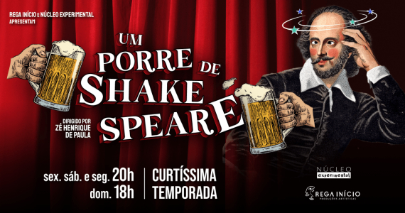 Um porre de Shakespeare no Teatro Do Núcleo Experimental